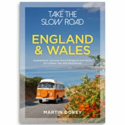 Take The Slow Road: England & Wales - Martin Dorey